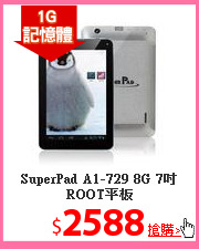SuperPad  A1-729  8G 7吋ROOT平板