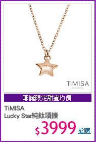 TiMISA
Lucky Star純鈦項鍊