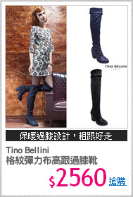 Tino Bellini
格紋彈力布高跟過膝靴