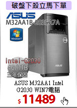 ASUS M32AA1 Intel <BR> 
G2030 WIN7電腦