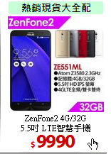 ZenFone2 4G/32G<BR>
5.5吋 LTE智慧手機