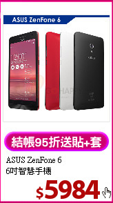 ASUS ZenFone 6<BR> 
6吋智慧手機