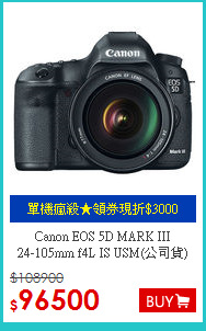 Canon EOS 5D MARK III<BR>
24-105mm f4L IS USM(公司貨)