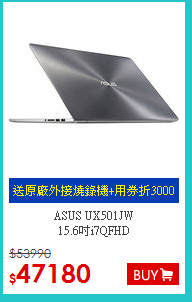 ASUS UX501JW<BR>
15.6吋i7QFHD