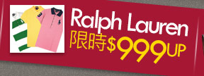 Ralph Lauren現時$999up 