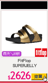 FitFlop
 SUPERJELLY