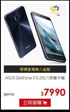 ASUS ZenFone 3
5.2吋八核雙卡機
