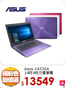 Asus X453SA<br>
14吋4核文書筆電