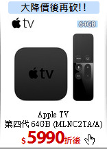 Apple TV<br>
第四代 64GB (MLNC2TA/A)