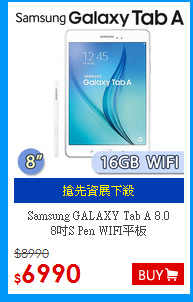 Samsung GALAXY Tab A 8.0<br>8吋S Pen WIFI平板