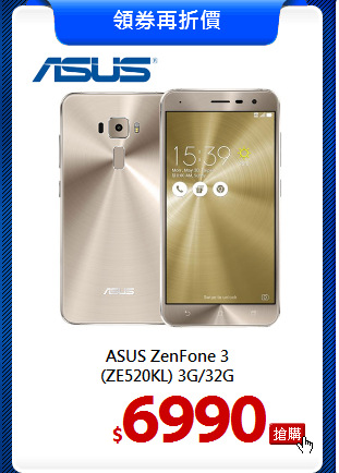 ASUS ZenFone 3<br>
(ZE520KL) 3G/32G